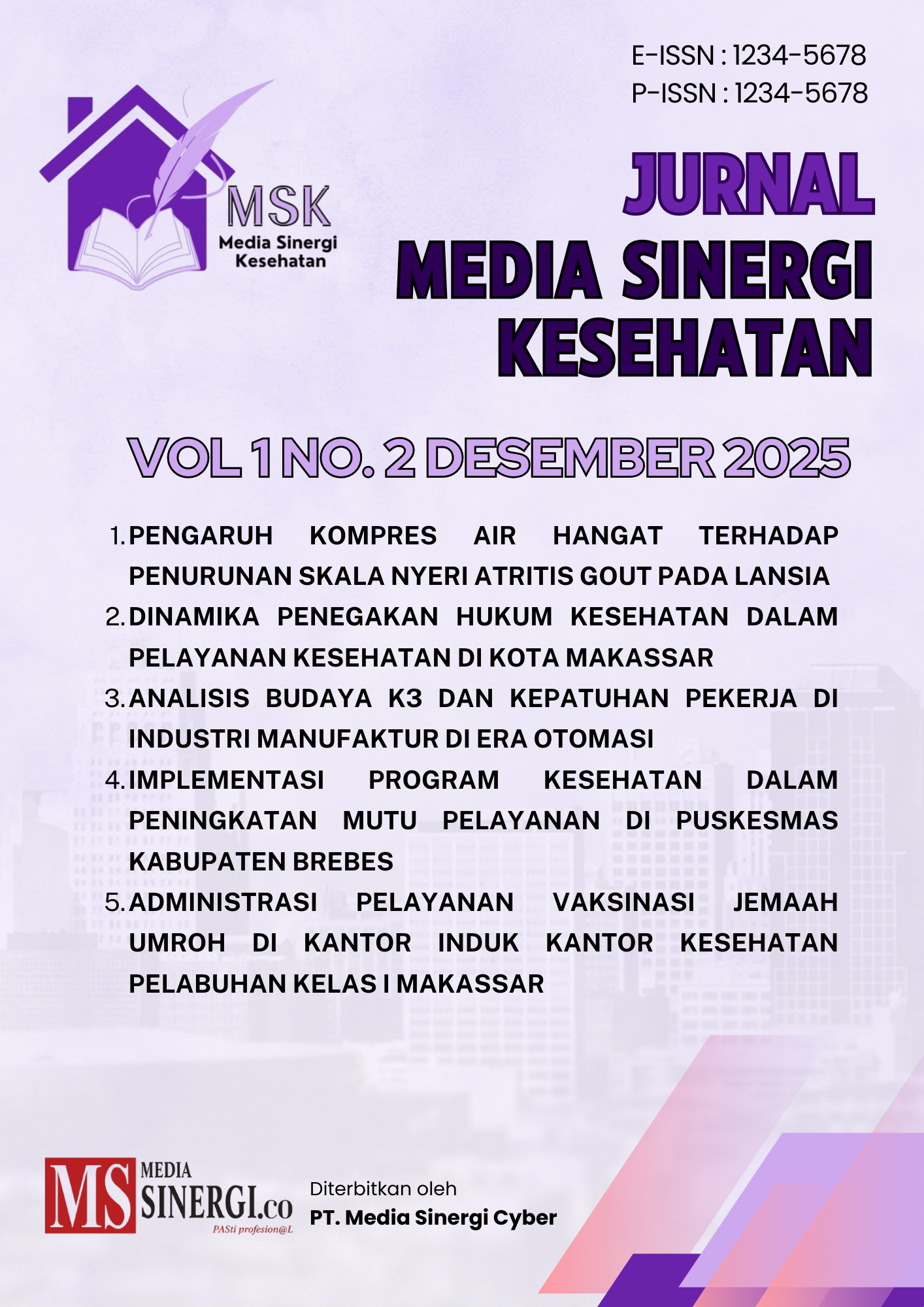 					Lihat Vol 1 No 2 (2025): Media Sinergi Kesehatan
				